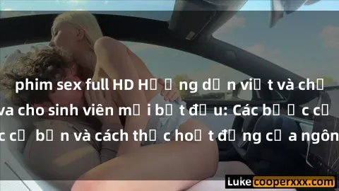 phim sex full HD Hướng dẫn viết và chạy chương trình Java cho sinh viên mới bắt đầu: Các bước cơ bản và cách thức hoạt động của ngôn ngữ lập trình Java.