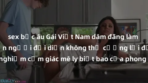 sex bắc âu Gái Việt Nam dâm đãng làm tình say đắm, khiến người đối diện không thể cưỡng lại được. Hãy trải nghiệm cảm giác mê ly biết bao của phong cách yêu đương đậm chất dân tộc!