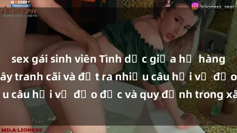 sex gái sinh viên Tình dục giữa họ hàng: Những sự kiện gây tranh cãi và đặt ra nhiều câu hỏi về đạo đức và quy định trong xã hội.