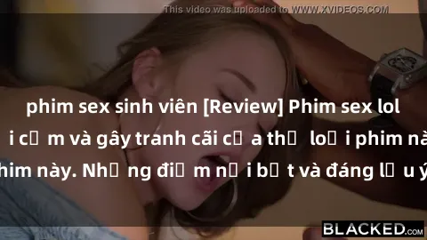 phim sex sinh viên [Review] Phim sex loli: Đánh giá về sự gợi cảm và gây tranh cãi của thể loại phim này. Những điểm nổi bật và đáng lưu ý khi xem phim loli.