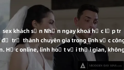 sex khách sạn Nhận ngay khoá học lập trình Java miễn phí để trở thành chuyên gia trong lĩnh vực công nghệ thông tin. Học online, linh hoạt với thời gian, không giới hạn địa điểm. Đăng ký ngay!
