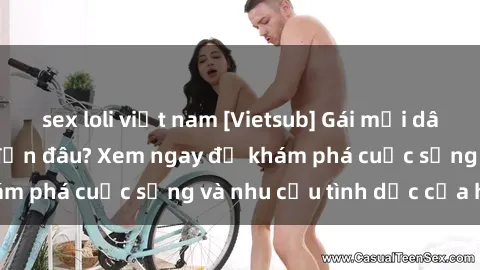 sex loli việt nam [Vietsub] Gái mại dâm châu Á hấp dẫn đến đâu? Xem ngay để khám phá cuộc sống và nhu cầu tình dục của họ!